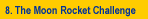 The Moon Rocket Challenge